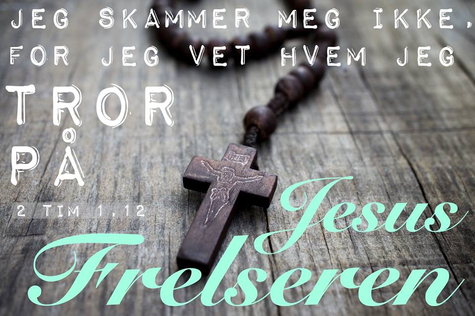 Vet hvem jeg tror p&aring;